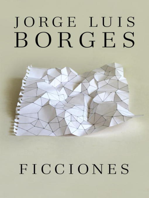 Title details for Ficciones by Jorge Luis Borges - Available